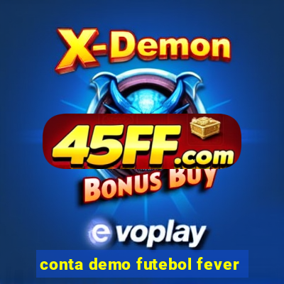 conta demo futebol fever